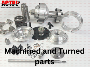 Machined and turned parts